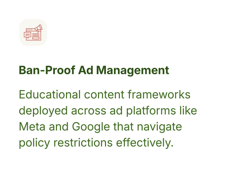 Educational content frameworks deployed across ad platforms like Meta and Google that navigate policy restrictions effectively.